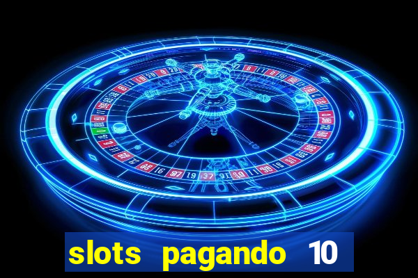 slots pagando 10 no cadastro facebook